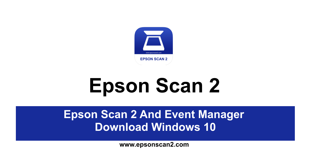 epson scan 2 software download windows 7